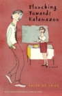 Image for Slouching Towards Kalamazoo: A Novel
