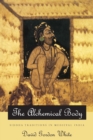 Image for The alchemical body: Siddha traditions in medieval India