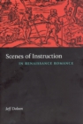Image for Scenes of Instruction in Renaissance Romance