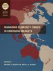 Image for Managing currency crises in emerging markets