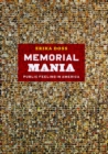 Image for Memorial Mania: Public Feeling in America