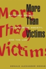 Image for More than victims  : battered women, the syndrome society, and the law
