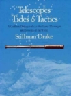 Image for Telescopes, Tides, and Tactics : A Galilean Dialogue about The Starry Messenger and Systems of the World