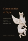Image for Communities of style: portable luxury arts, identity, and collective memory in the Iron Age Levant