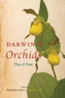 Image for Darwin&#39;s orchids: then and now