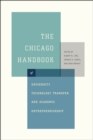 Image for The Chicago handbook of university technology transfer and academic entrepreneurship