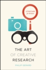Image for The art of creative research  : a field guide for writers