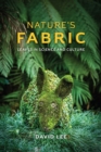 Image for Nature&#39;s fabric  : leaves in science and culture