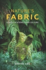 Image for Nature&#39;s fabric: leaves in science and culture