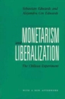 Image for Monetarism and Liberalization : The Chilean Experiment