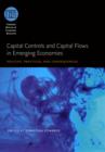 Image for Capital controls and capital flows in emerging economies: policies, practices, and consequences