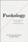 Image for Fuckology  : critical essays on John Money&#39;s diagnostic concepts