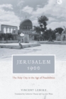 Image for Jerusalem 1900: The Holy City in the Age of Possibilities