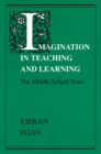 Image for Imagination in Teaching &amp; Learning (Paper Only)