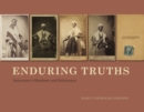 Image for Enduring truths  : Sojourner&#39;s shadows and substance
