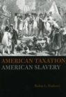 Image for American Taxation, American Slavery