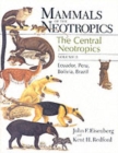 Image for Mammals of the Neotropics, Volume 3 : Ecuador, Bolivia, Brazil