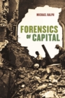 Image for Forensics of Capital
