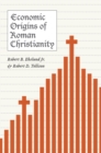 Image for Economic Origins of Roman Christianity