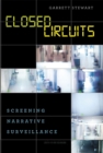 Image for Closed circuits  : screening narrative surveillance
