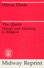 Image for The quest  : history and meaning in religion