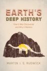 Image for Earth&#39;s deep history: how it was discovered and why it matters