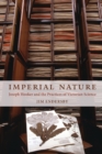 Image for Imperial nature  : Joseph Hooker and the practices of Victorian science
