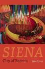Image for Siena: city of secrets