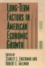 Image for Long-Term Factors in American Economic Growth