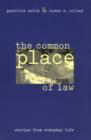Image for The common place of law: stories from everyday life : 86