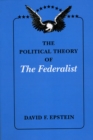Image for The Political Theory of The Federalist