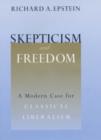 Image for Skepticism and freedom  : a modern case for classical liberalism
