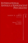 Image for International Annals of Adolescent Psychiatry, Volume 1