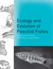 Image for Ecology and evolution of poeciliid fishes