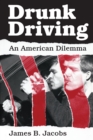Image for Drunk Driving: An American Dilemma