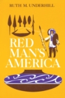 Image for Red man&#39;s America: a history of Indians in the United States