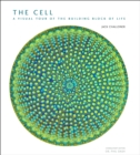 Image for The cell: a visual tour of the building block of life
