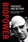 Image for Biopower: Foucault and Beyond