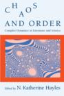 Image for Chaos and Order: Complex Dynamics in Literature and Science : 14