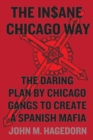 Image for The Insane Chicago Way