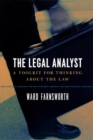 Image for The Legal Analyst: A Toolkit for Thinking about the Law