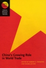 Image for China&#39;s Growing Role in World Trade