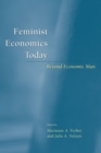 Image for Feminist economics today  : beyond economic man