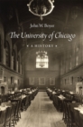 Image for The University of Chicago  : a history