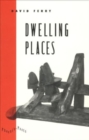 Image for Dwelling Places : Poems and Translations
