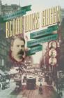 Image for Blood runs green: the murder that transfixed gilded age Chicago
