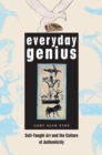 Image for Everyday genius  : self-taught art and the culture of authenticity