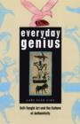 Image for Everyday genius: self-taught art and the culture of authenticity