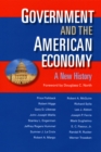 Image for The government and the American economy: a new history