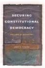 Image for Securing constitutional democracy  : the case of autonomy